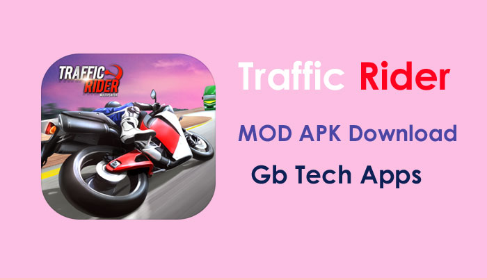 Traffic Rider Mod Apk Download