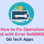 how-to-fix-operation-failed-with-error-0x0000011b
