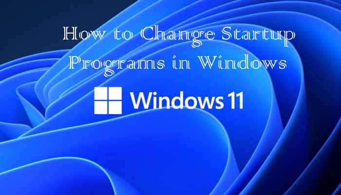 How to Disable Startup Programs Windows 11